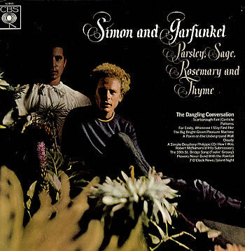 Simon & Garfunkel – Parsley, Sage, Rosemary And Thyme