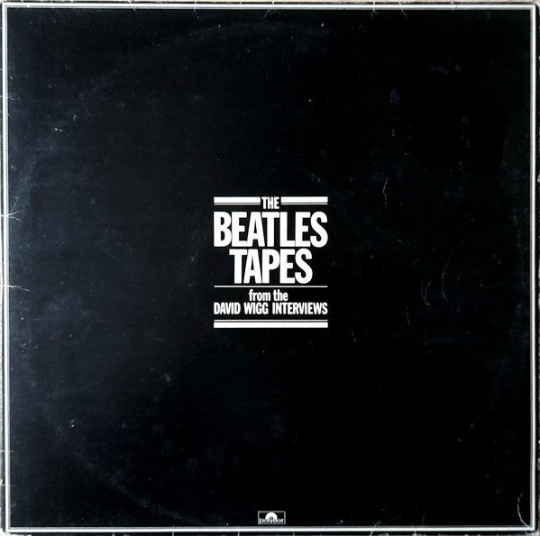 The Beatles / David Wigg – The Beatles Tapes From The David Wigg Interviews