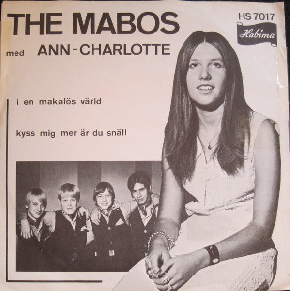 The Mabos med Ann-Charlotte – I En Makalös Värld / Kyss Mig Mer Är Du Snäll