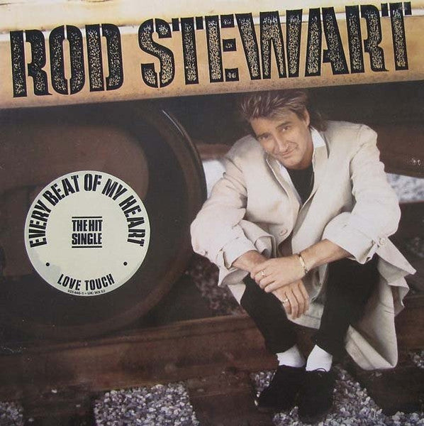 Rod Stewart – Every Beat Of My Heart
