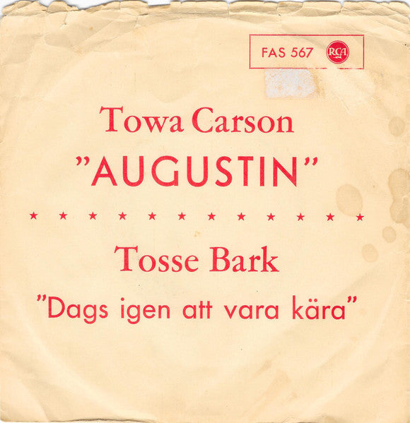 Towa Carson / Tosse Bark – Augustin / Dags Igen Att Vara Kära