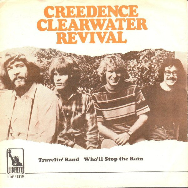 Creedence Clearwater Revival – Travelin' Band / Who'll Stop The Rain