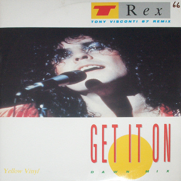 T. Rex – Get It On (Tony Visconti 87 Remix - Dawn Mix)