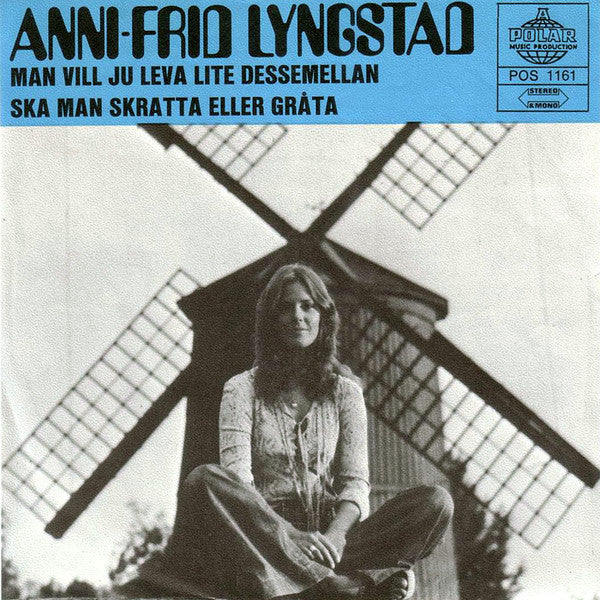 Anni-Frid Lyngstad – Man Vill Ju Leva Lite Dessemellan / Ska Man Skratta Eller Gråta