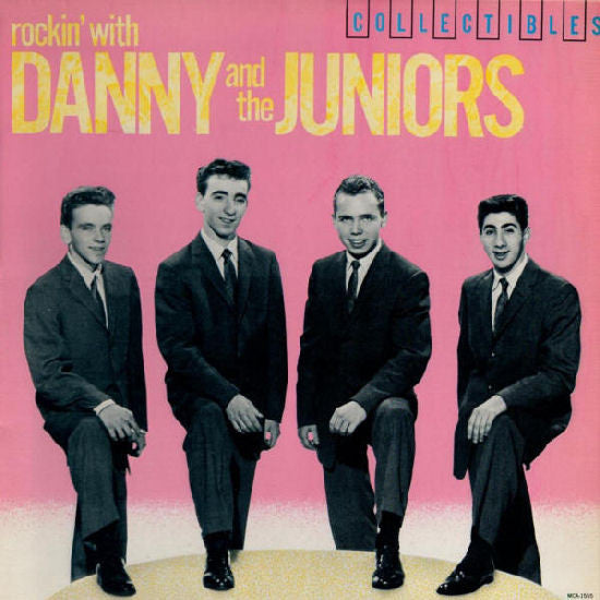 Danny & The Juniors – Rockin' With Danny And The Juniors