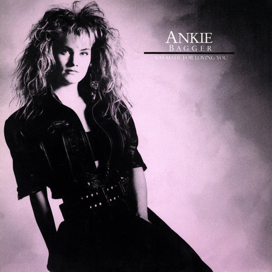 Ankie Bagger – I Was Made For Loving You