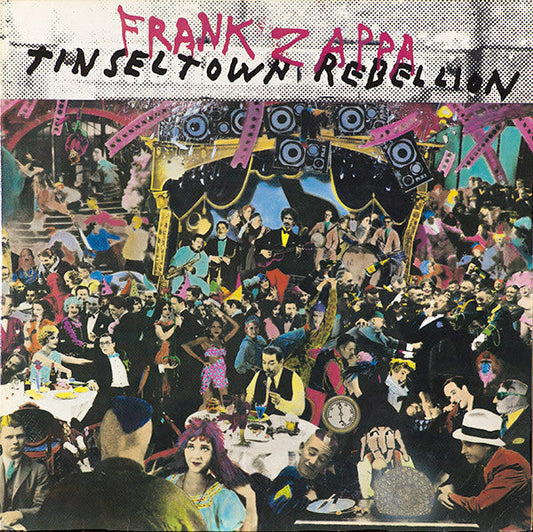 Frank Zappa – Tinsel Town Rebellion