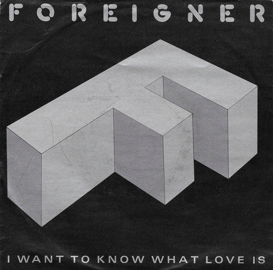 Foreigner – I Want To Know What Love Is