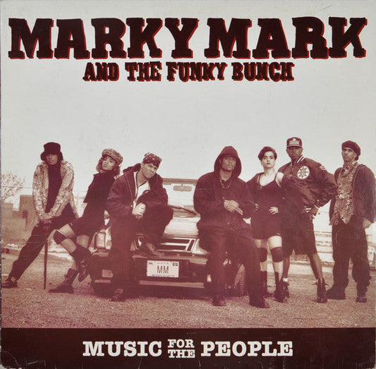 Marky Mark & The Funky Bunch – Music For The People