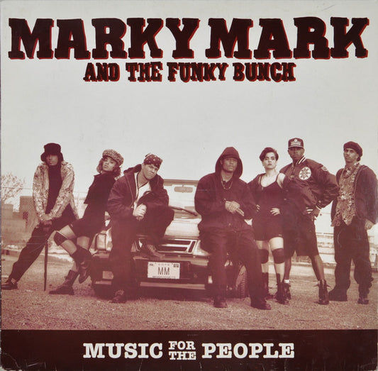 Marky Mark & The Funky Bunch – Music For The People
