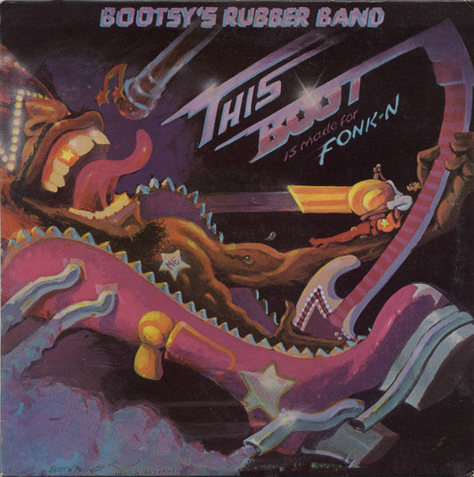 Bootsy's Rubber Band – This Boot Is Made For Fonk-n