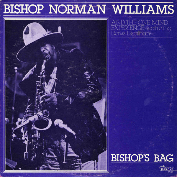 Bishop Norman Williams And The One Mind Experience Featuring David Liebman – Bishop's Bag