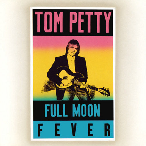 Tom Petty – Full Moon Fever