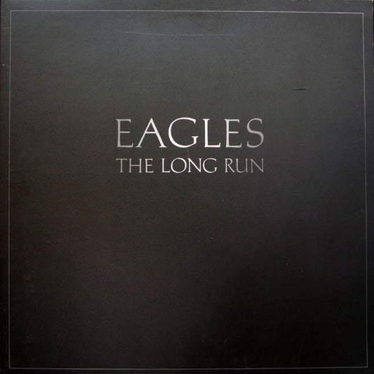 Eagles – The Long Run