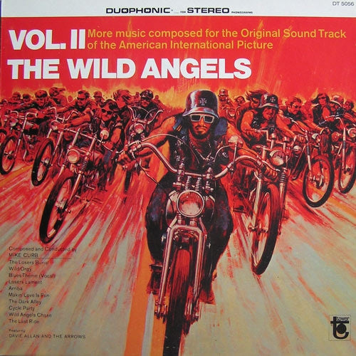 Mike Curb Featuring Davie Allan & The Arrows – The Wild Angels, Volume II (Original Soundtrack)