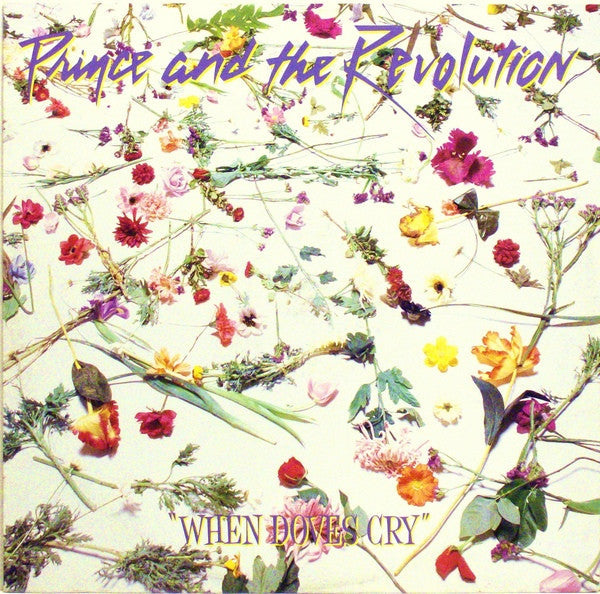 Prince And The Revolution – When Doves Cry