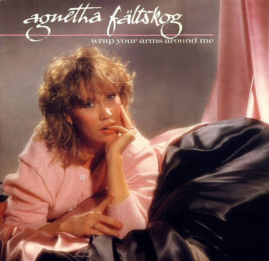 Agnetha Fältskog – Wrap Your Arms Around Me
