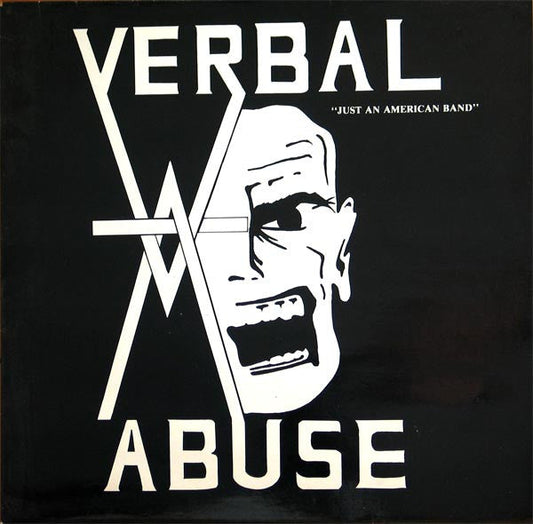 Verbal Abuse – Just An American Band