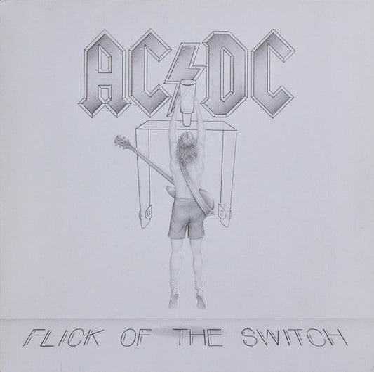 AC/DC – Flick Of The Switch
