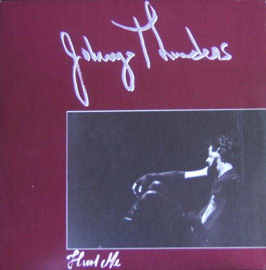 Johnny Thunders – Hurt Me