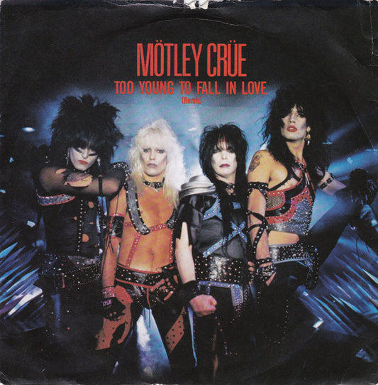 Mötley Crüe – Too Young To Fall In Love (Remix)