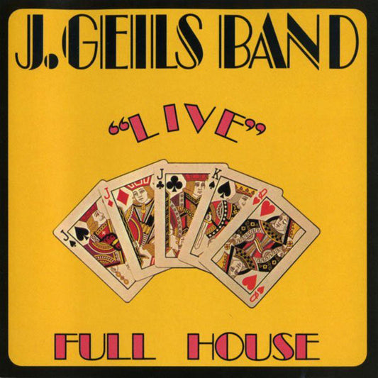The J. Geils Band – "Live" Full House
