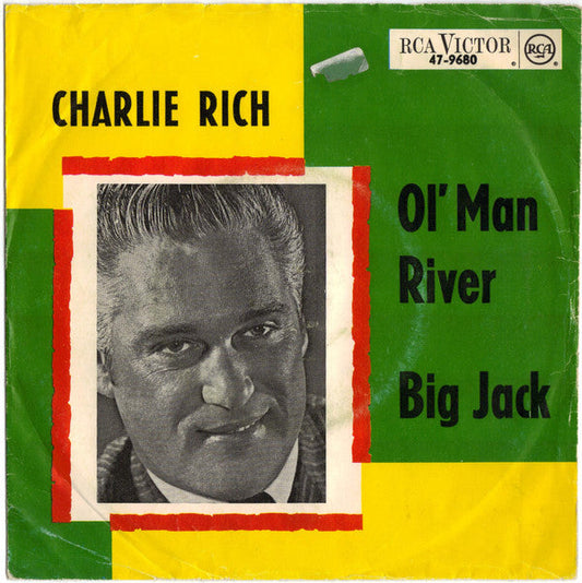 Charlie Rich – Ol´ Man River / Big Jack