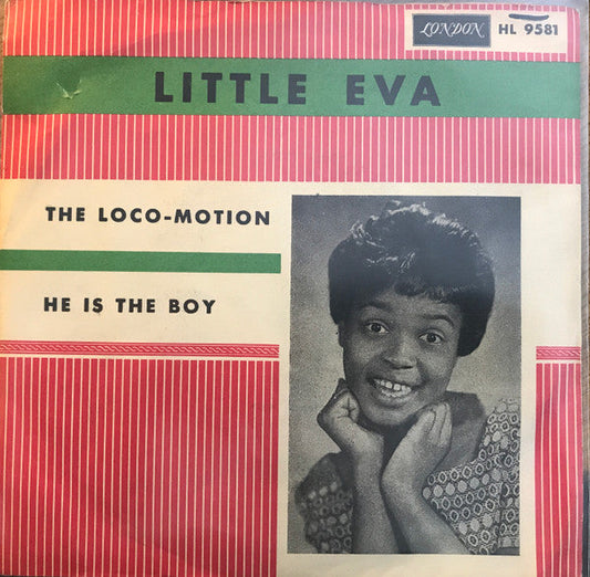 Little Eva – The Loco-Motion / He Is The Boy
