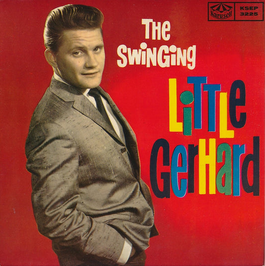 Little Gerhard – The Swinging Little Gerhard