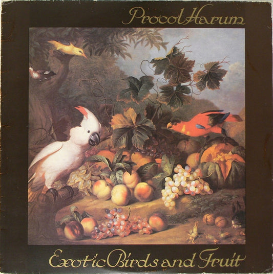 Procol Harum – Exotic Birds And Fruit