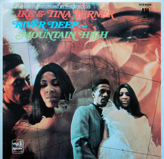 Ike & Tina Turner – River Deep - Mountain High