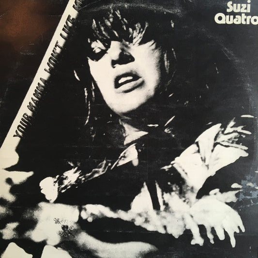 Suzi Quatro – Your Mamma Won't Like Me