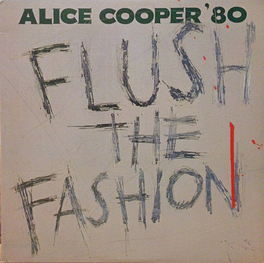 Alice Cooper (2) – Flush The Fashion
