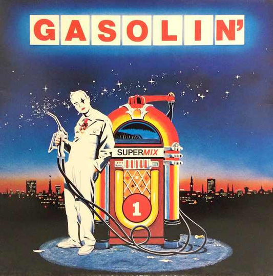 Gasolin' – Supermix 1