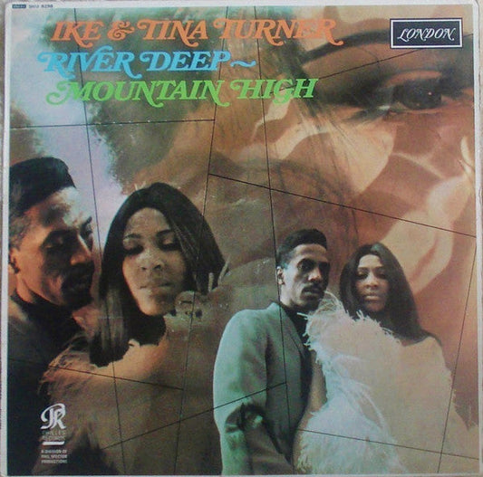 Ike & Tina Turner – River Deep ~ Mountain High