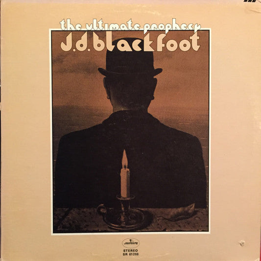 J. D. Blackfoot – The Ultimate Prophecy