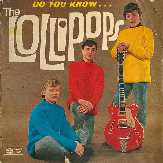 Lollipops – Do You Know...The Lollipops