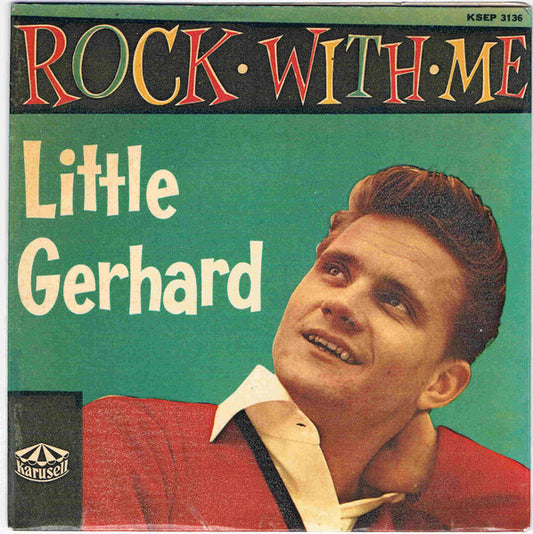 Little Gerhard – Rock With Me