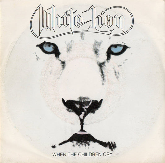 White Lion – When The Children Cry