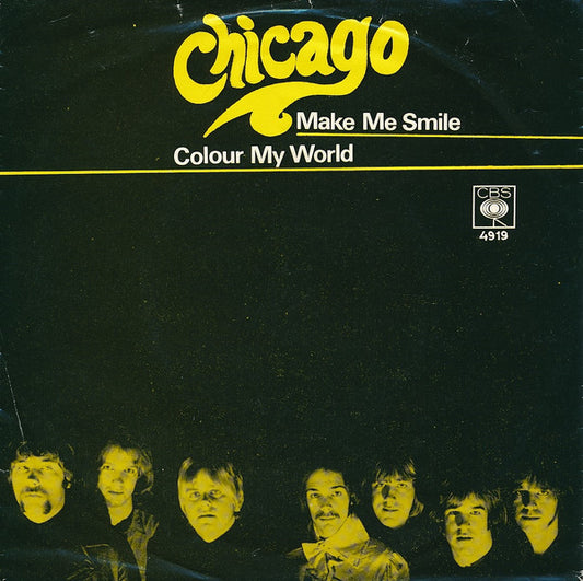 Chicago (2) – Make Me Smile / Colour My World