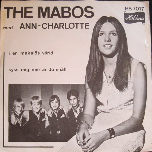The Mabos med Ann-Charlotte – I En Makalös Värld / Kyss Mig Mer Är Du Snäll