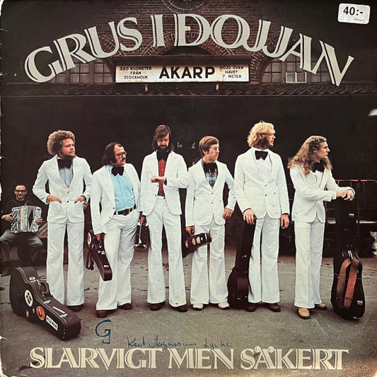 Grus I Dojjan – Slarvigt Men Säkert