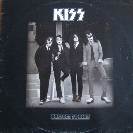 Kiss – Dressed To Kill