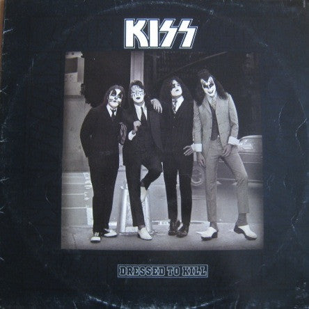 Kiss – Dressed To Kill