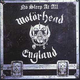Motörhead – Nö Sleep At All