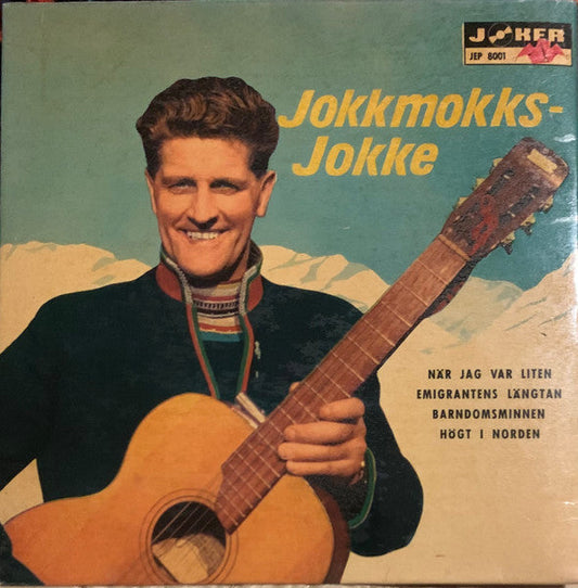 Jokkmokks-Jokke – När Jag Var Liten