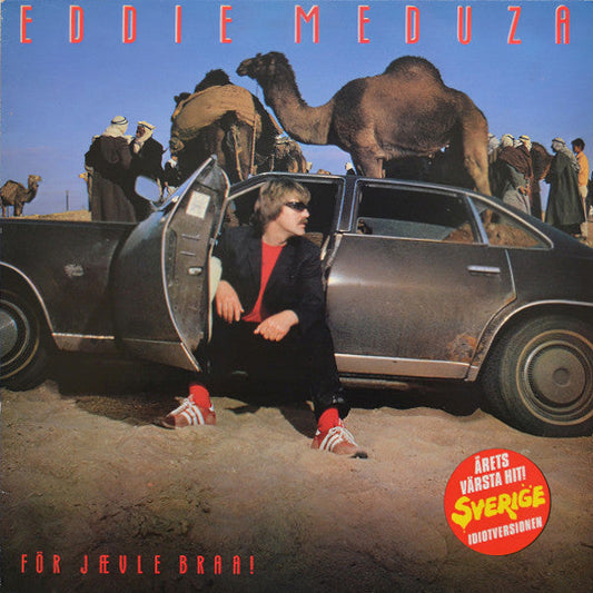 Eddie Meduza – För Jævle Braa!