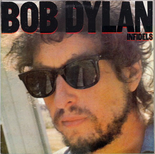 Bob Dylan – Infidels