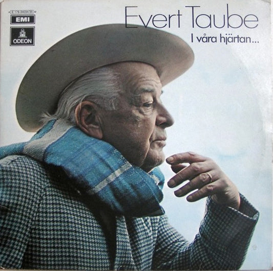 Evert Taube – I Våra Hjärtan...