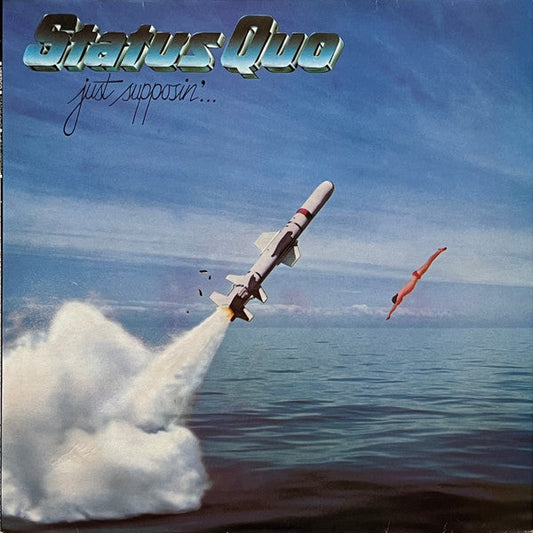 Status Quo – Just Supposin'...